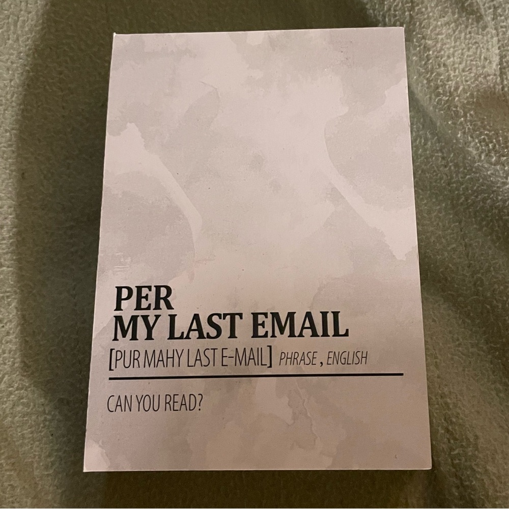 Wall Decor “Per My Last Email” 5x7in Black and White
